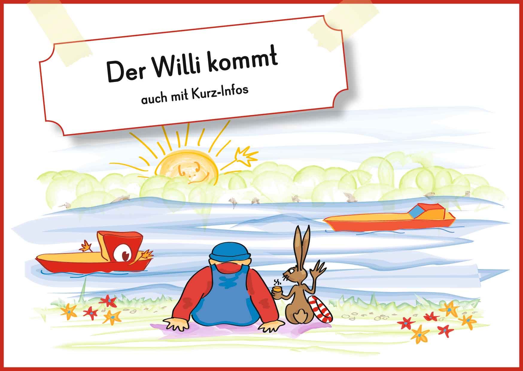 Willi kommt